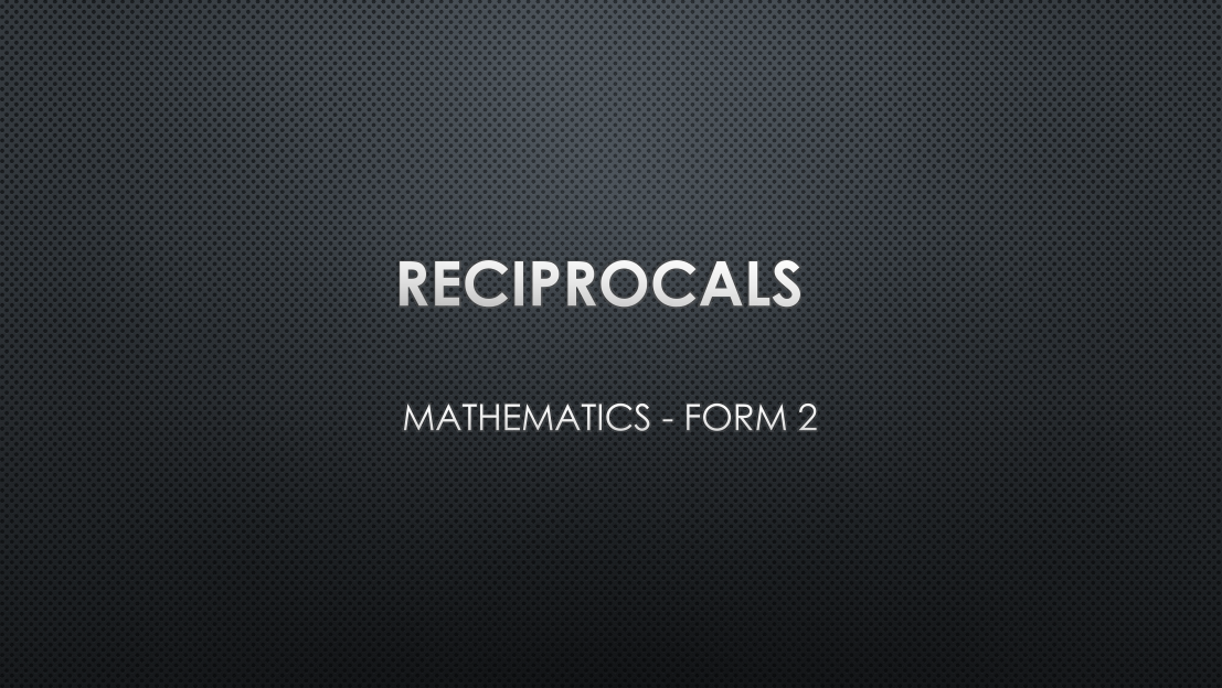 RECIPROCALS